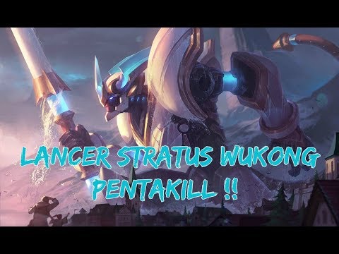 Lancer Stratus Wukong PentaKill !