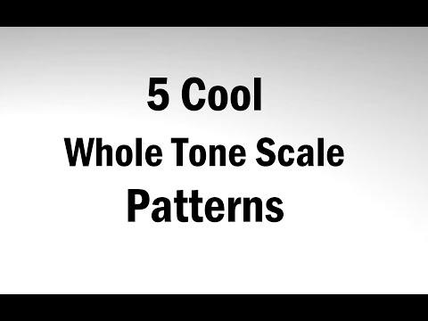 5 Cool Whole Tone Scale Patterns