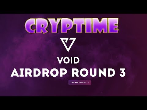 🎉🎉🎉 AIRDROP VOID TOKEN ROUND 3 🎉🎉🎉