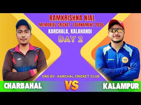 🔴LIVE I DAY 2 I CHARBAHAL vs KALAMPUR I RAMKRISHNA MEMORIAL CRICKET TOURNAMENT 2026 I