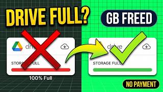 Google Drive Full? Free Up Space in 10 Minutes (No Payment)