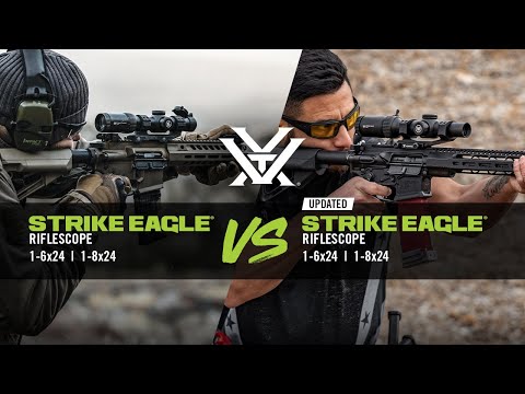 Updated Strike Eagle® 1-6 and 1-8 VS Previous Models