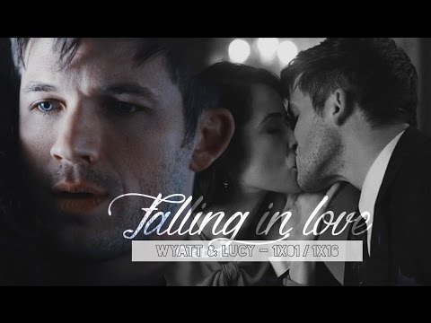 Wyatt & Lucy | Falling In Love (+1x16)