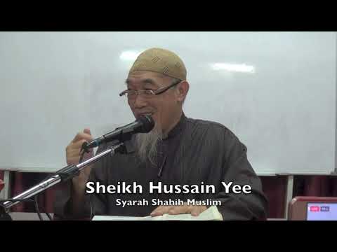20190123 Sheikh Hussain Yee : Syarah Shahih Muslim