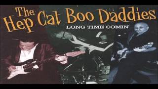 THE HEP CAT BOO DADDIES - Too Damn Old