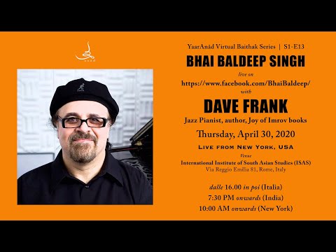 YaarAnād Virtual Baiṭhak Series Mēlā S1: E12 with Dave Frank