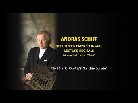 András Schiff - Sonata No.20 in G, Op.49/2 "Leichte Sonata" - Beethoven Lecture-Recitals