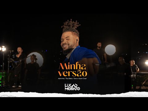 Lucas Morato - Adivinha / Teu Beijo / Doa a Quem Doer (Minha Versão – Ao Vivo)
