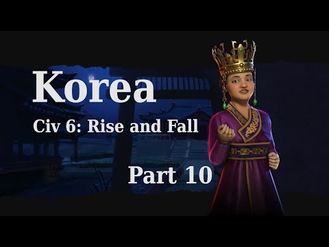 Chicken and Gravy | Korea Science Run Part 10 | Civilisation 6: Rise and Fall