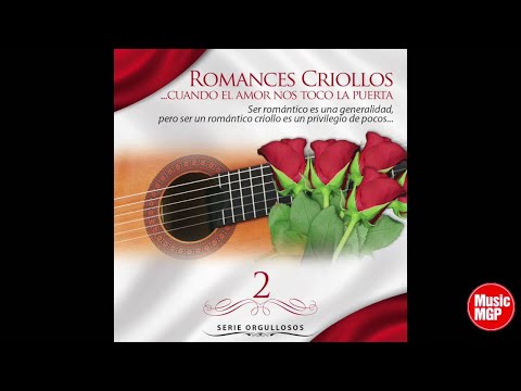 Si Te Vas Que Me Queda - Lucho Barrios - Romances Criollos, Vol. 2