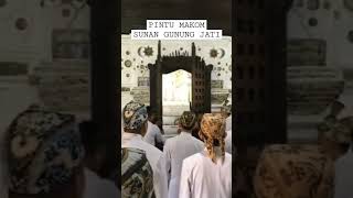 Download lagu detik detik pintu makom sunan gunung jati cirebon dibuka mp3