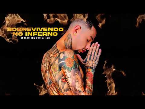 Boneko THC Feat. Delegation - Sobrevivendo no Inferno ( DJ Lon do Pantanal )🔊🎈