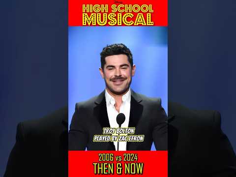 High School Musical 🎵 Then & Now 2006 vs 2024 #shorts