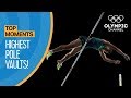 Top Highest Olympic Pole Vaults of All Time | Top Moments