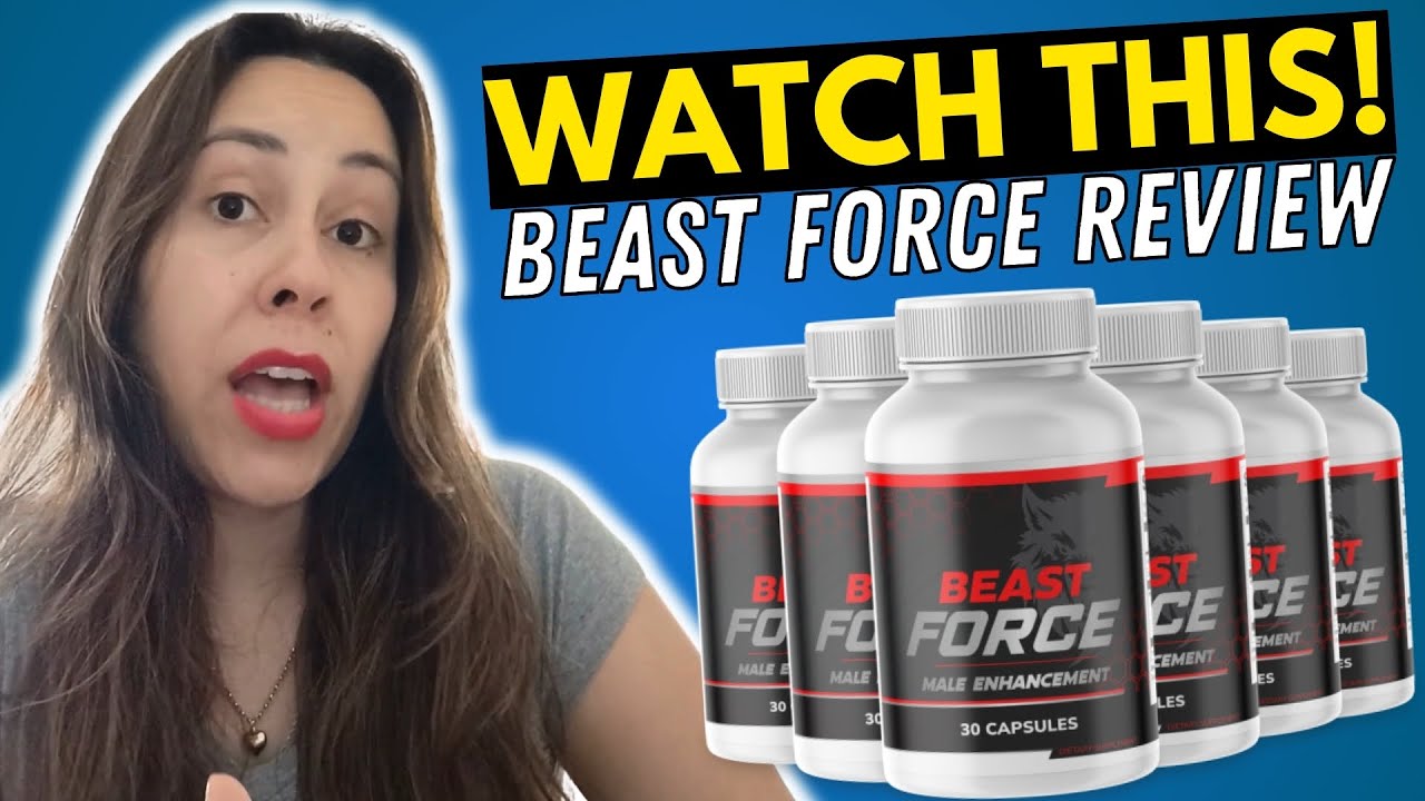 BEAST FORCE - (( WATCH THIS!! )) - BEASTFORCE REVIEW - BEAST FORCE MALE ENHANCEMENT REVIEWS