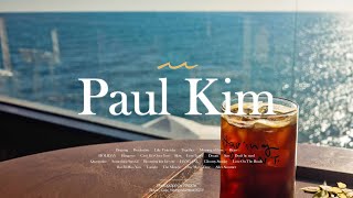 Download lagu [𝑷𝒍𝒂𝒚𝒍𝒊𝒔𝒕] Collection of Paul Kim songs perfect for listening at a cafe mp3