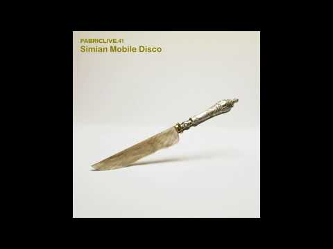 Fabriclive 41 - Simian Mobile Disco (2008) Full Mix Album