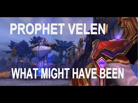 Prophet Velen: What Might Have Been