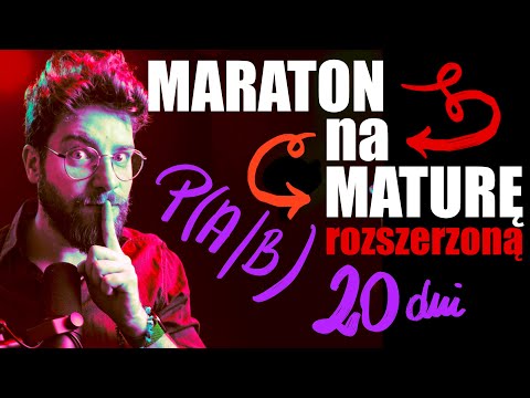 Prawdopodobieństwo WARUNKOWE🔥Za 20 dni ROZSZERZENIE 2024❗️MARATON na MATURĘ 2024