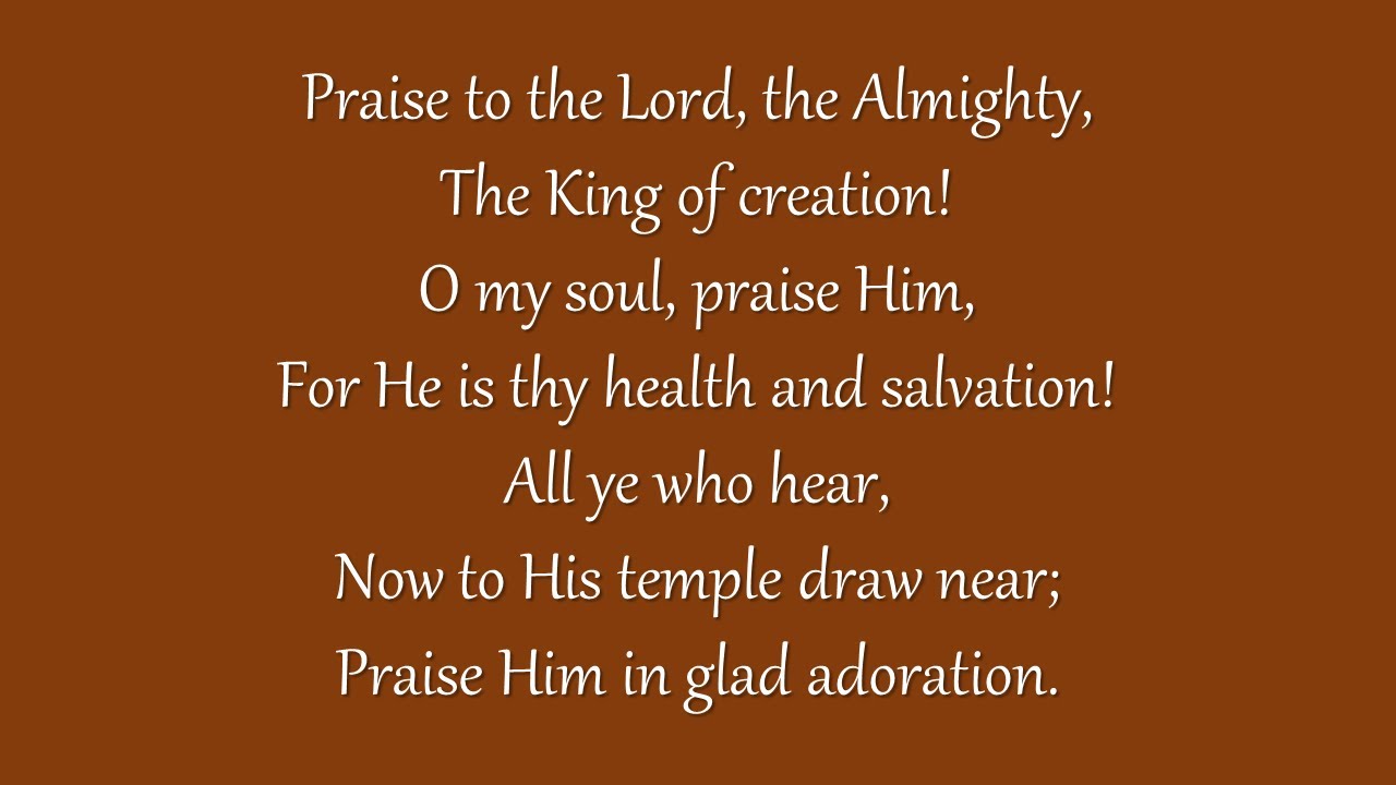 Praise to the Lord, the Almighty (Grace Community Church)