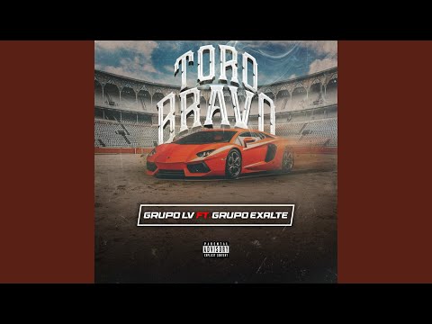 Toro Bravo (feat. Grupo Exalte)