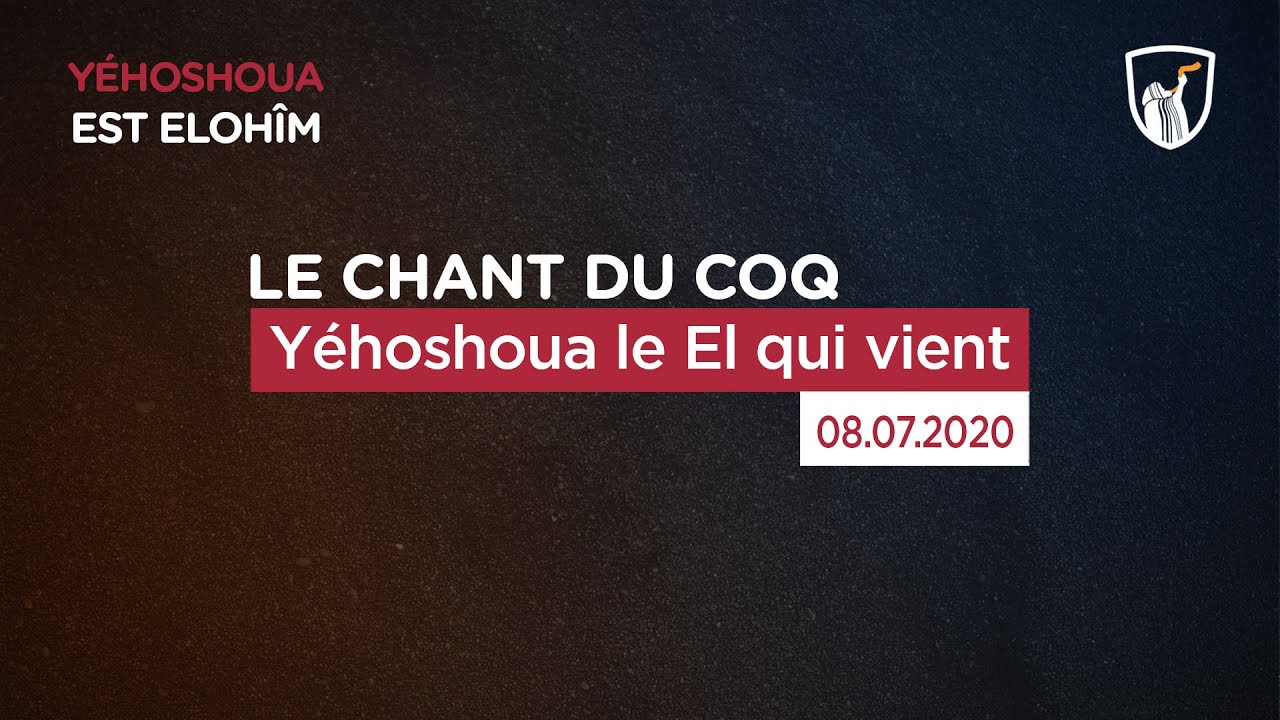 Thumbnail of video: Yéhoshoua le El qui vient