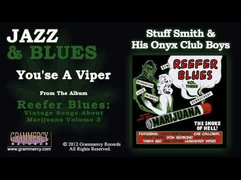 Stuff Smith & His Onyx Club Boys - You'se A Viper