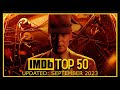 IMDb Top 50 Films | ALL-TIME Highest-rated 2023