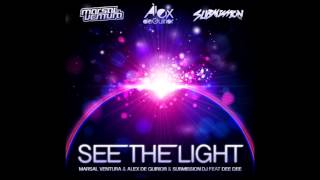 Marsal Ventura, Alex de Guirior & Submission DJ feat. Dee Dee - See The Light