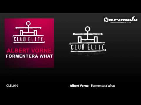 Albert Vorne - Formentera What (Club Mix) (CLEL019)
