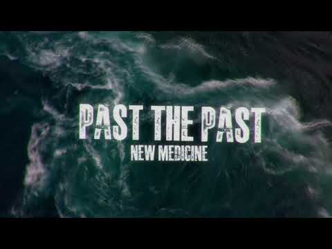 Past The Past - Official Lyric Video