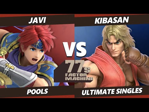77s FM6 - Javi (Roy, Lucina) Vs. KibaSan (Ken, Cloud) SSBU Ultimate Tournament