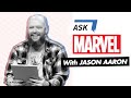 Avengers, Thor, and Conan writer Jason Aaron | Ask Marvel