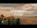 No Ordinary People Audio Reading Our Daily Bread Devotional June 18 2025
