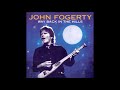 JOHN FOGERTY Way Back In The Hills 2016 FULL ALBUM