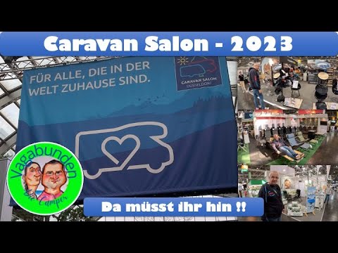 Caravan Salon 2023 - Sag es in drei Sätzen! - Da müsst ihr hin !! - Neuheiten, Messesplitter & Mehr
