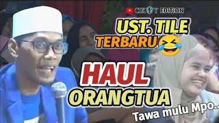 Download lagu Ustadz Tile Terbaru 2025 || Peringatan Haul dan Bakti kedua Orang tua mp3