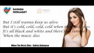 When The Music Dies - Sabina Babayeva (Lyrics Video) (ESC 2012 - Azerbaijan)