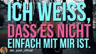 Ich weiß, dass es nicht einfach mit mir ist, aber bitte habe Geduld mit mir. Hörspiel (Deno Licina)