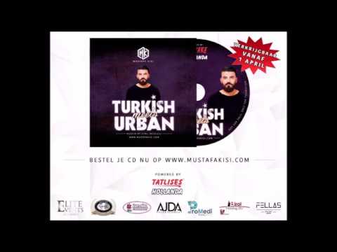 Mustafa Kisi ft. Turk Cikolatasi - MK Mixtape V3 | Turkish meets Urban