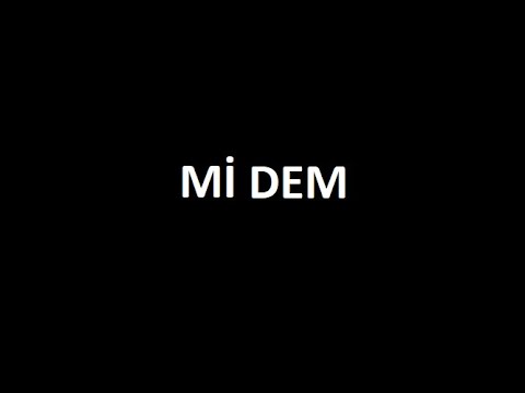 Mi (E) | Dem Sesi