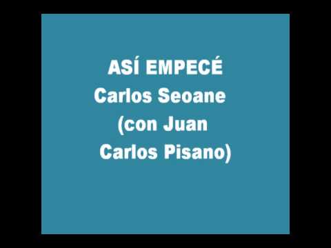 Así empecé-Carlos Seoane