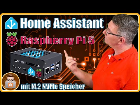 💡 Raspberry Pi 5 als Home Assistant Smart Home Zentrale 2024 - schneller, effektiver, zuverlässiger