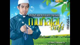 Download lagu Munajat Sufi - Abdullah Fahmi mp3 Download lagu Munajat Sufi - Abdullah Fahmi mp3