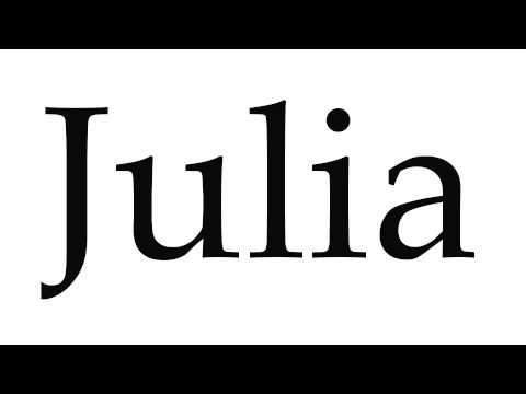 How to Pronounce Julia