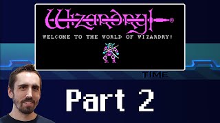 Wizardry Part 2: The Classic Dungeons & Dragons Style RPG | Video Games Over Time