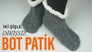 iki şişle dikişsiz örgü bot patik / bay - bayan örgü patik / örgü modelleri / Figen Ararat
