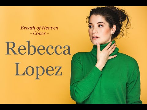 Breath of Heaven  - cover Rebecca Lopez