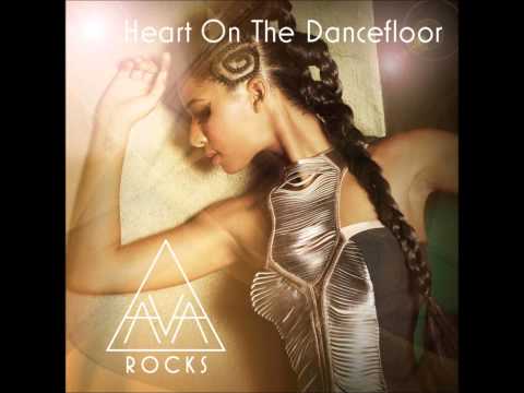 Ava Rocks - Heart On The Dancefloor