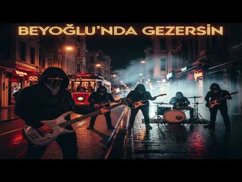 Beyoğlu'nda Gezersin (Rock Cover)